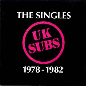 UK Subs - The Singles 1978-1982 album cover