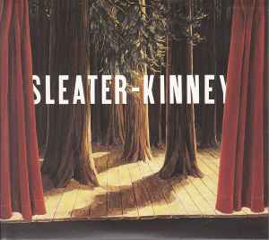 Sleater-Kinney - The Woods