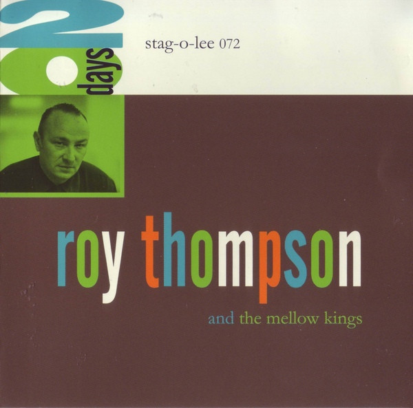 last ned album Roy Thompson & The Mellow Kings - 20 Days