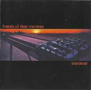 Friends Of Dean Martinez - Atardecer album cover