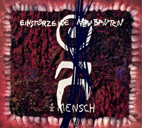Einstürzende Neubauten – ½ Mensch (2002, CD) - Discogs