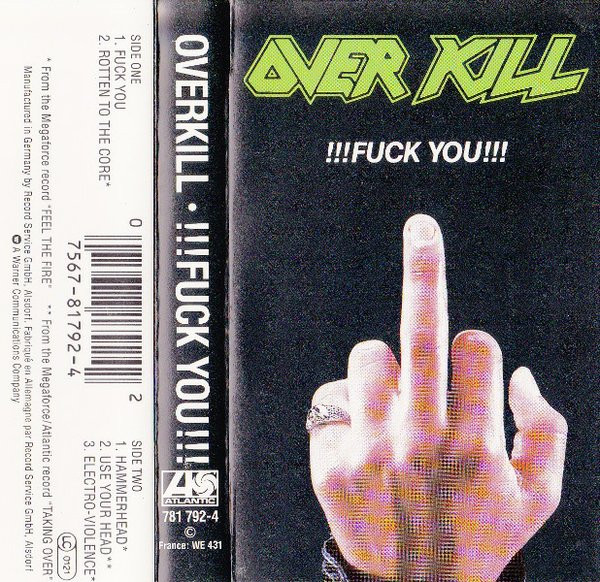 Overkill – !!!Fuck You!!! (1987, Cassette) - Discogs