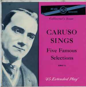 Enrico Caruso Caruso Sings Five Famous Selections Vinyl Discogs