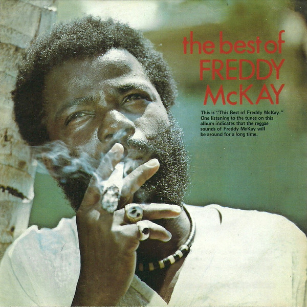 Freddy McKay – The Best Of Freddy McKay (2017, Vinyl) - Discogs