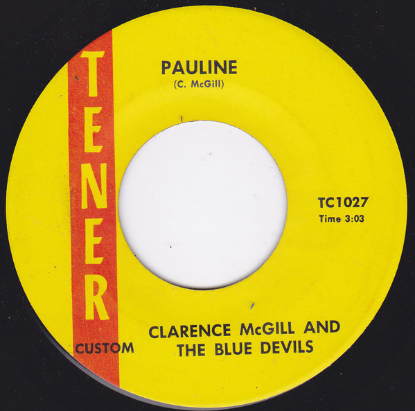 télécharger l'album Clarence McGill And The Blue Devils - Pauline Forever My Darling