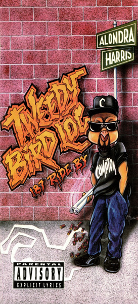 Tweedy Bird Loc - 187 Ride By