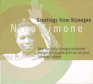 Vaag Canada Aandringen Greetings From Nijmegen Nina Simone (2005, CD) - Discogs