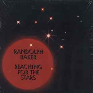 Reaching For The Stars - Randolph Baker