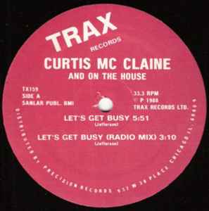 Let's Get Busy - Curtis Mc Claine And On The House