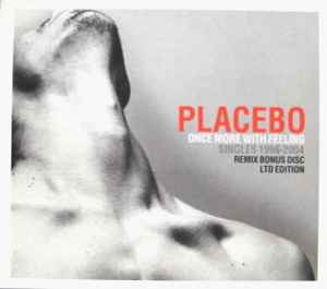 Placebo - Once More With Feeling (Singles 1996–2004) album cover