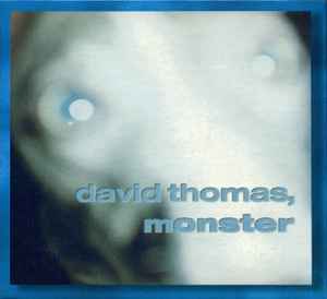 David Thomas (2) - Monster