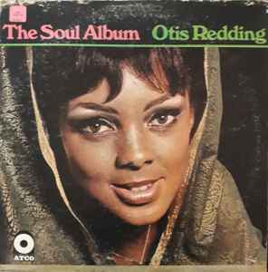 Otis Redding - The Soul Album album cover