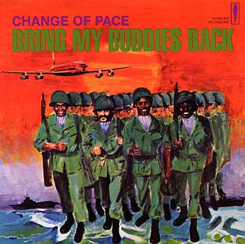 Change Of Pace – Bring My Buddies Back (1971, Vinyl) - Discogs