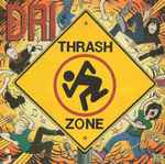 Cover of Thrash Zone, 2014-06-30, CD