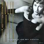 Holly Cole Trio – Blame It On My Youth (1992, CD) - Discogs