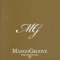 Mango Groove - The Essential Mango Groove album cover