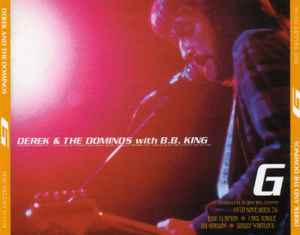 Derek & The Dominos With B.B. King – G and Reverse G (2003, CD