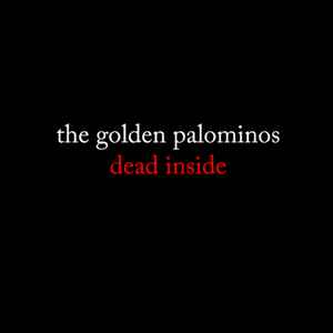 Dead Inside - The Golden Palominos