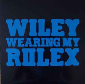 Wearing My Rolex (Vinyl, 12