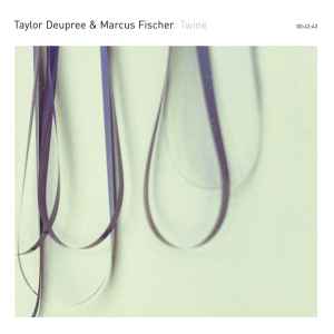 Taylor Deupree - Twine album cover