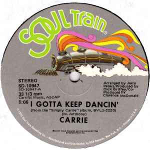 Carrie – I Gotta Keep Dancin' (1977, Vinyl) - Discogs