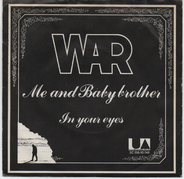 War – Me And Baby Brother (1973, Vinyl) - Discogs