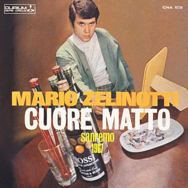 ladda ner album Mario Zelinotti - Cuore Matto