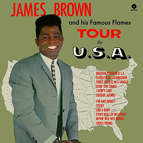 James Brown And His Famous Flames - Tour The U.S.A. | Releases