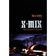 Ken Ishii – X-Mix (Fast Forward u0026 Rewind) (1997
