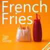 Tipo Van Scoop - French Fries