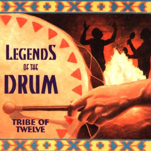 ladda ner album Tribe Of Twelve - Legends Of The Drum