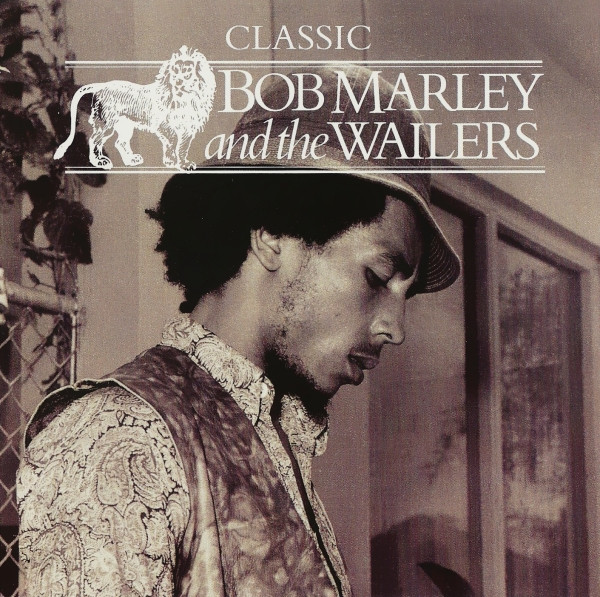 Bob Marley & The Wailers – Classic Bob Marley And The Wailers