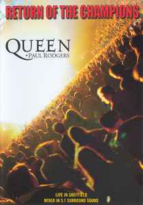 Return Of The Champions - Queen + Paul Rodgers