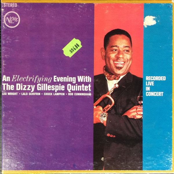 Dizzy Gillespie Quintet – An Electrifying Evening With The Dizzy