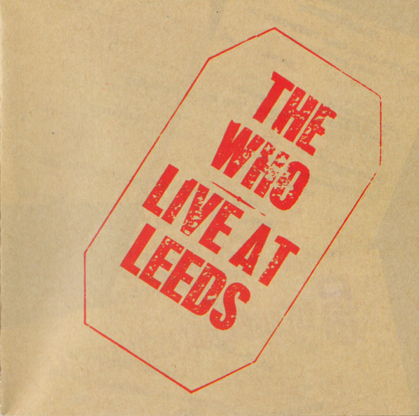 The Who – Live At Leeds (CD) - Discogs