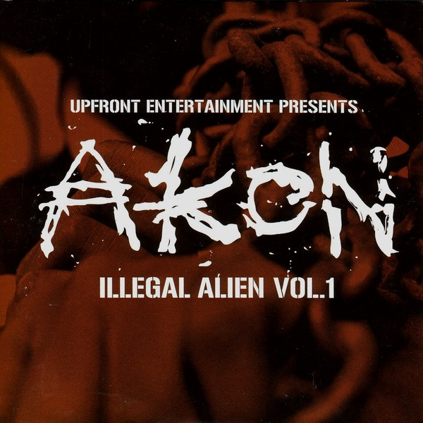 Akon – Illegal Alien Vol. 1 (2005, CD) - Discogs