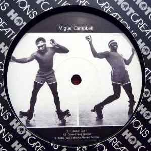 Miguel Campbell - Baby I Got It