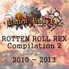 Various - ROTTEN ROLL REX Compilation 2