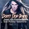 Juan van Emmerloot Feat Robby Valentine - Don't Stop Trying
