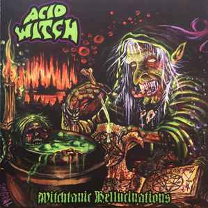Witchtanic Hellucinations - Acid Witch
