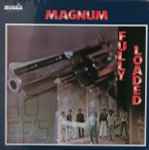 Magnum – Fully Loaded (1974, Vinyl) - Discogs