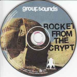 Rocket From The Crypt - Group Sounds | Releases | Discogs