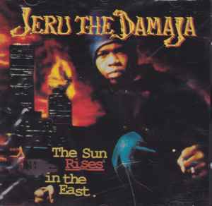 Jeru The Damaja - The Sun Rises In The East album cover