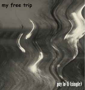 My Free Trip - My Free Trip album cover