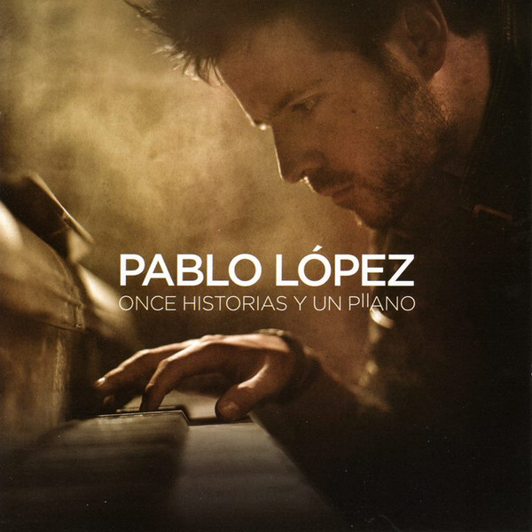 last ned album Pablo López - Once Historias Y Un Piano