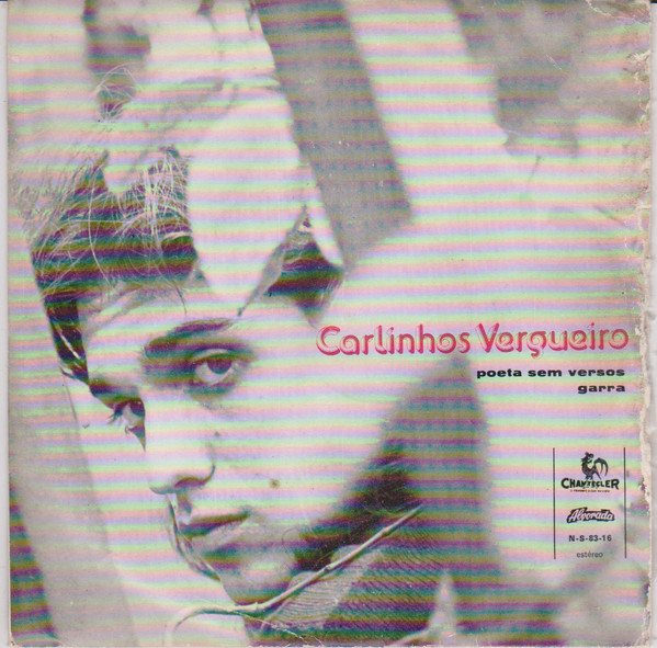 Album herunterladen Carlinhos Vergueiro - Poeta Sem Versos Garra