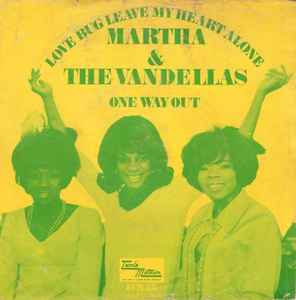 Martha & The Vandellas – Love Bug Leave My Heart Alone (1967