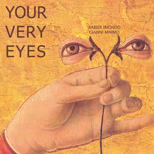 Xabier Iriondo - Your Very Eyes album cover