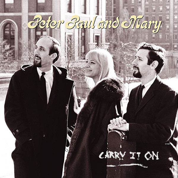 Peter, Paul And Mary – Carry It On (2004, Box Set) - Discogs