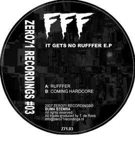 FFF - It Gets No Rufffer E.P album cover